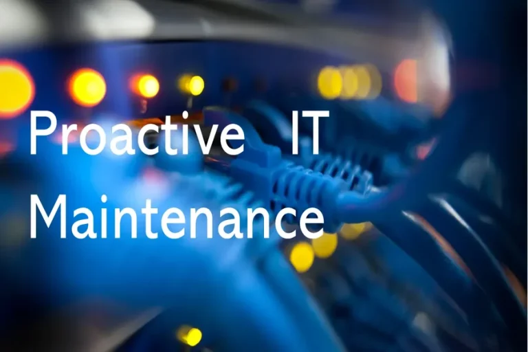 Proactive IT Maintenance: The Permanent Fix for Costly Downtime IT Maintenance